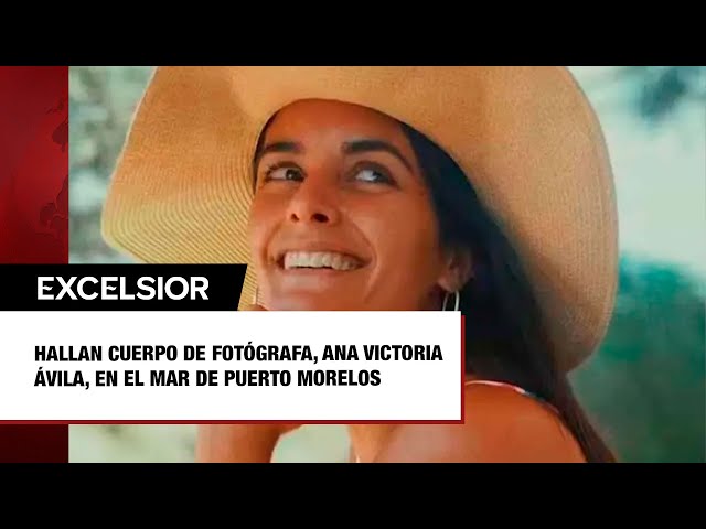 Hallan cuerpo de fotógrafa argentina, Ana Victoria Ávila, en el mar de Puerto Morelos