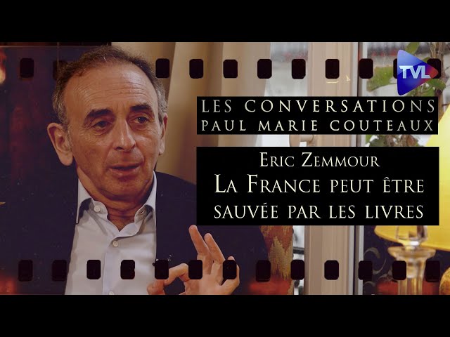 La France peut être sauvée par les livres - Les Conversations n°41 de P-M Coûteaux avec Eric Zemmour