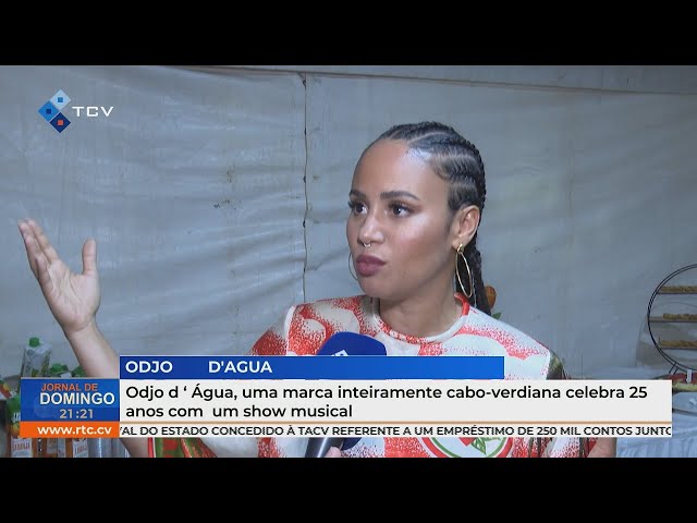 Odjo d‘Água, uma marca inteiramente cabo-verdiana celebra 25 anos com  um show musical