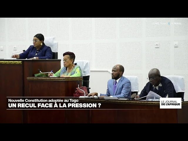 Deuxième lecture de la Nouvelle Constitution au Togo, un recul face à la pression de l'oppositi