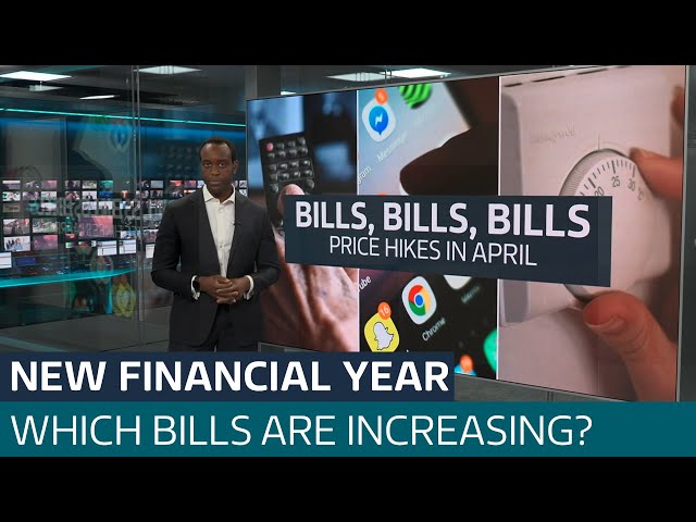 Price hikes in April: Which bills are going up as the new financial year begins? | ITV News