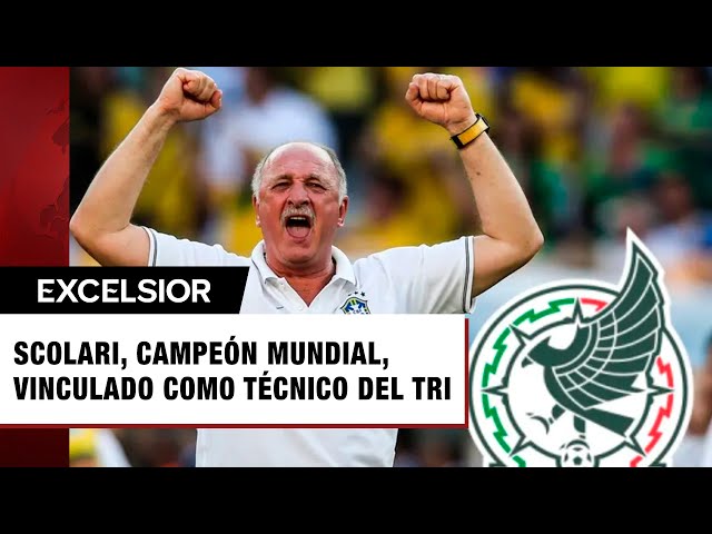 Luiz Felipe Scolari, campeón del mundo, es ligado como nuevo técnico del Tri