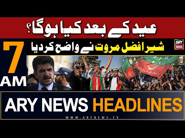 ARY News 7 AM Headlines |1st April 2024 | Sher Afzal Marwat's Big Announcement