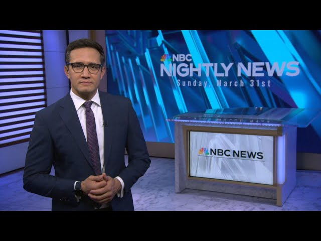 Nightly News Full Broadcast - March 31