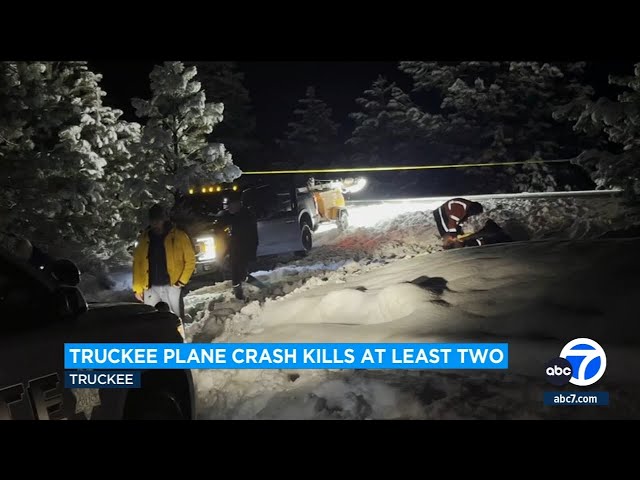 At least 2 dead after failed landing attempt crashes plane in Truckee