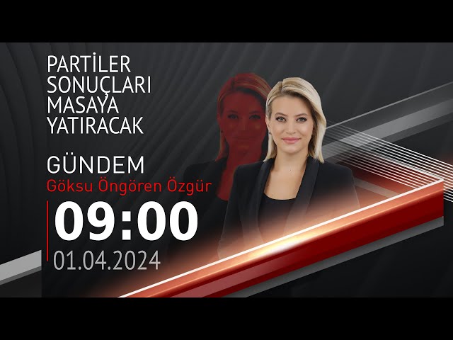  #CANLI | Göksu Öngören Özgür ile Gündem | 1 Nisan 2024 | HABER #CNNTÜRK