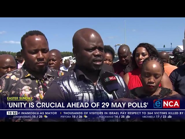 Easter Sunday | 'Unity is crucial ahead of 29 May polls'