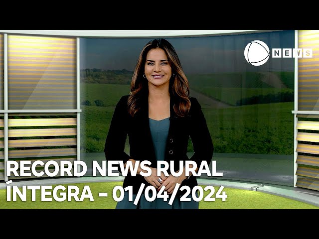 Record News Rural - 01/04/2024