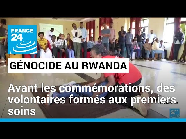 ⁣Commémorations du génocide des Tutsis au Rwanda : des volontaires formés aux premiers soins