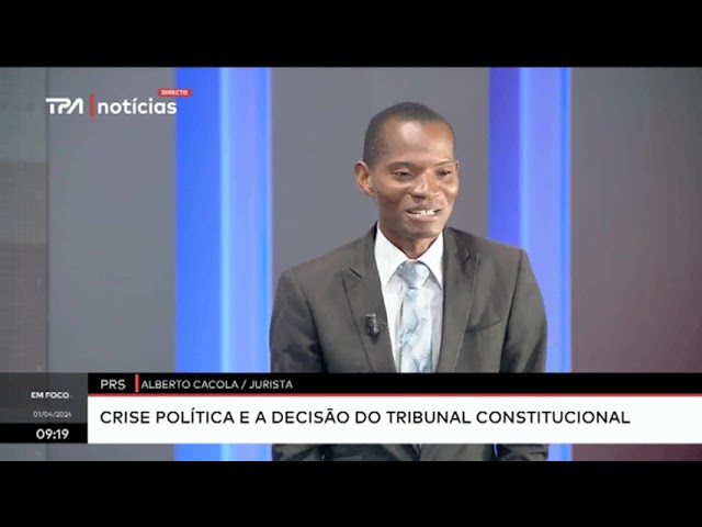 "Hora 10" PRS -  Crise política e a decisão do tribunal constitucional