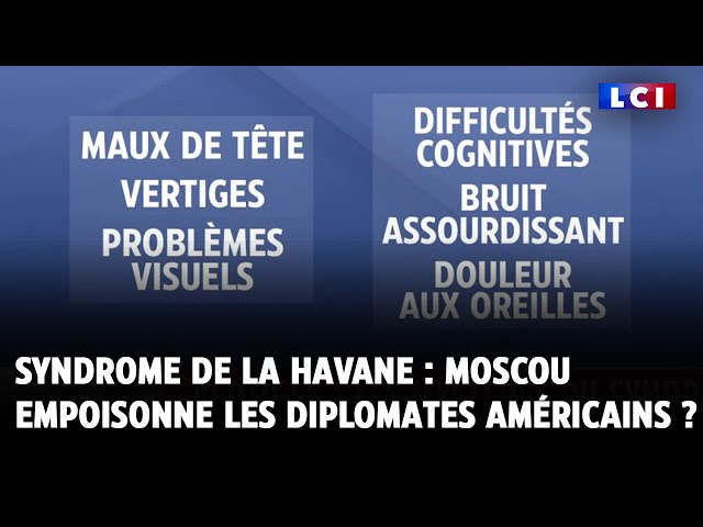 Syndrome de La Havane : Moscou empoisonne les diplomates américains ?