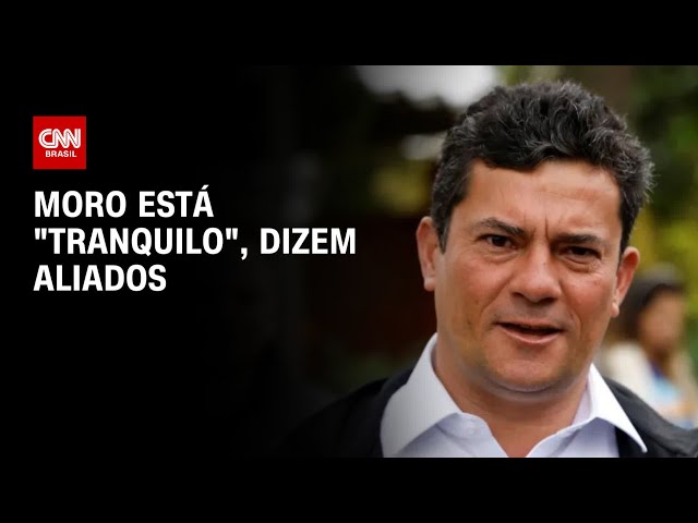 Moro está "tranquilo", dizem aliados | BASTIDORES CNN