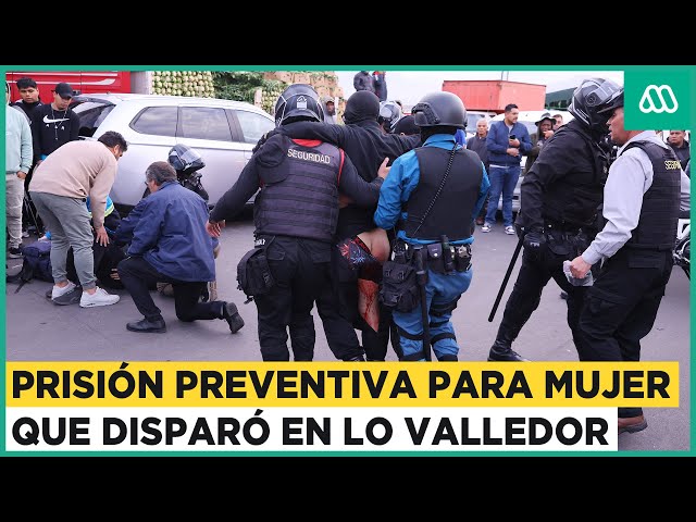 Decretan prisión preventiva para la mujer que disparó contra guardia en Lo Valledor