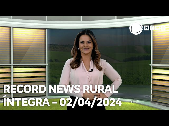 Record News Rural - 02/04/2024