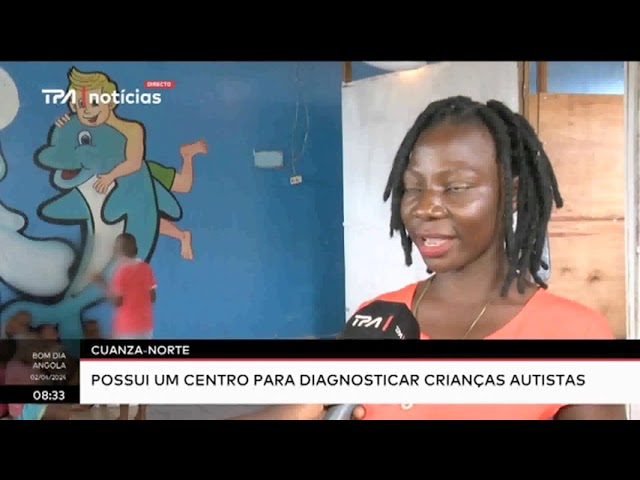 Cuanza-Norte possui um centro para diagnosticar crianças autistas