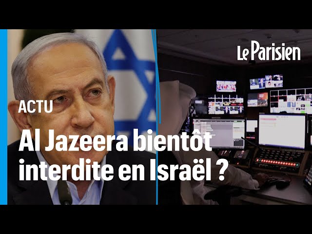 La chaîne Al Jazeera bientôt interdite de diffusion en Israël ?