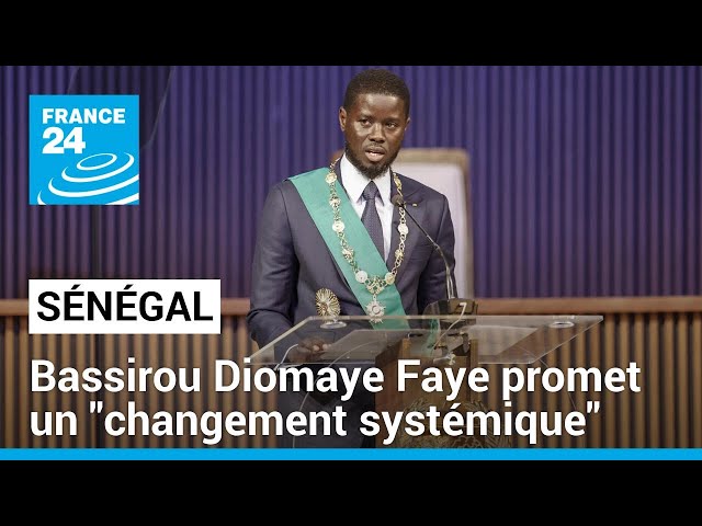 Le président élu au Sénégal promet un "changement systémique" • FRANCE 24