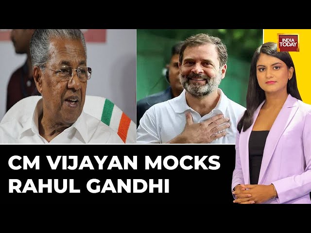 LIVE: CM Vijayan Mocks Rahul Gandhi Over Wayanad Fight| Lok sabha Election| Kerala News| India Today