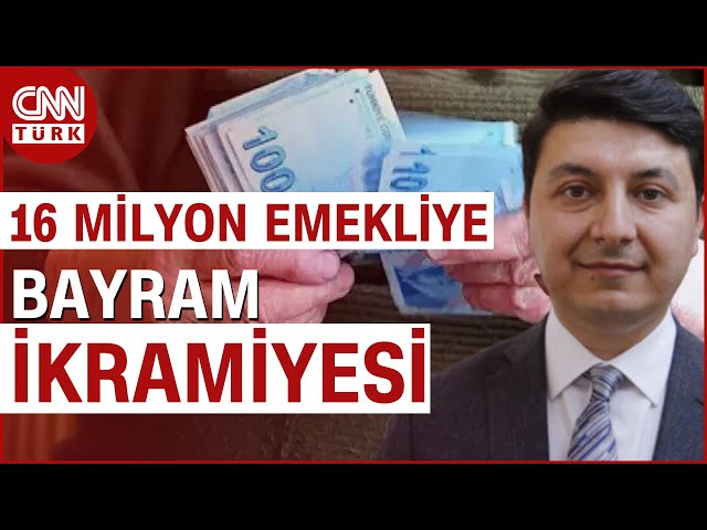 Tam 16 Milyon Emekliye Bayram İkramiyesi! Muhammet Bayram Tüm Merak Edilenleri Cevapladı... #Haber