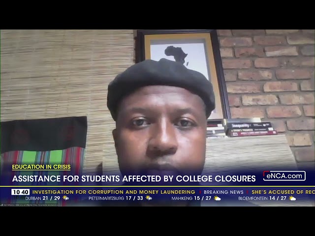 Assistance for students affected by college closures