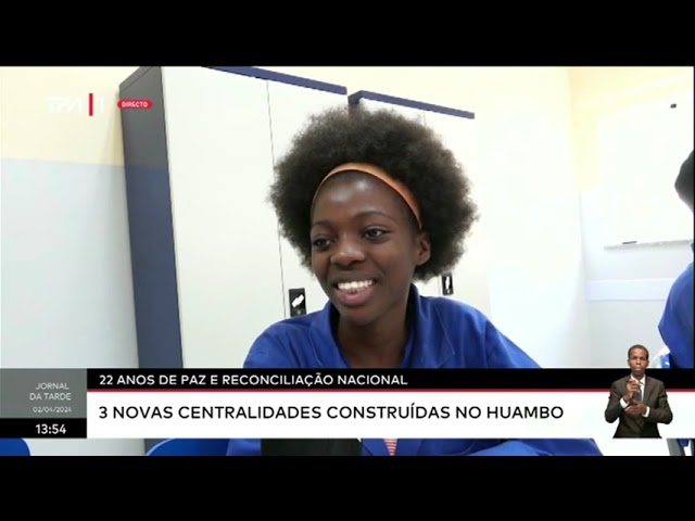 22 anos de paz e reconciliação Nacional - 3 novas centralidades construidas no Huambo