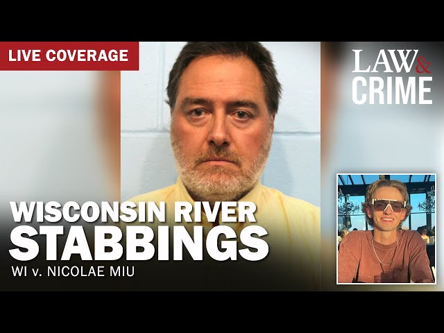 Wisconsin River Stabbings — WI v. Nicolae Miu — Day 2