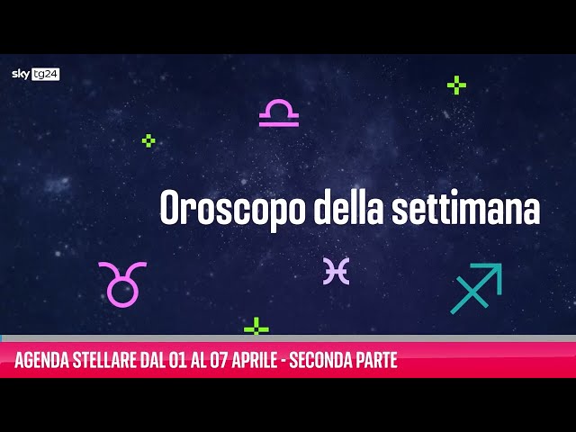 Agenda stellare dall'1 al 7 aprile - Seconda parte