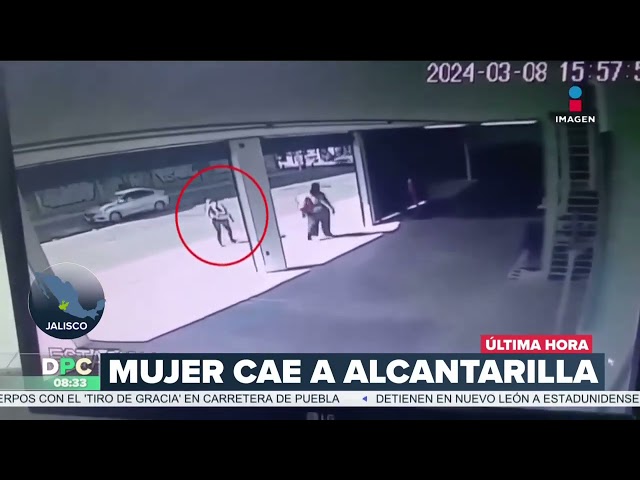 VIDEO: Mujer cae a alcantarilla en Jalisco