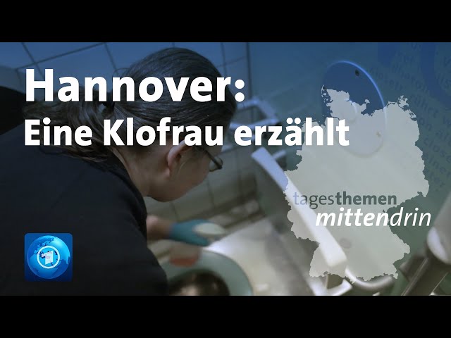 Hannover: Eine Klofrau erzählt | tagesthemen mittendrin