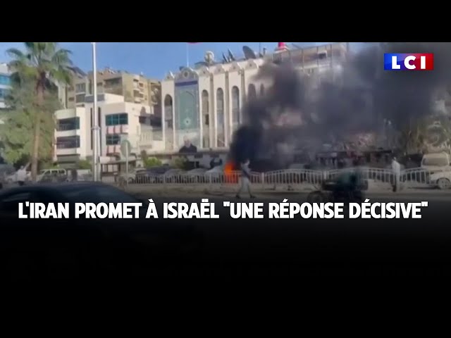 L'Iran promet à Israël "une réponse décisive"