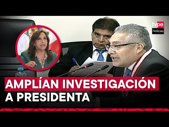 Fiscal de la nación informó que se amplió investigación a presidenta Boluarte