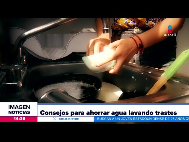 Ahorra agua al lavar trastes con estos tips | Noticias con Crystal Mendivil