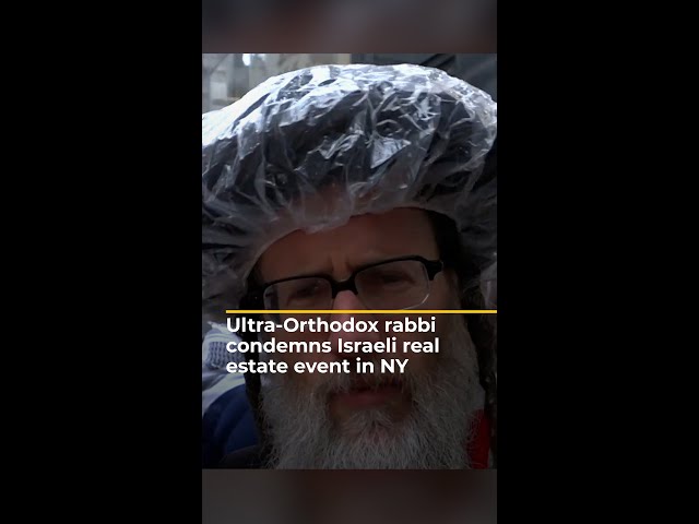 Ultra-Orthodox rabbi condemns Israeli real estate event in NY | AJ #shorts