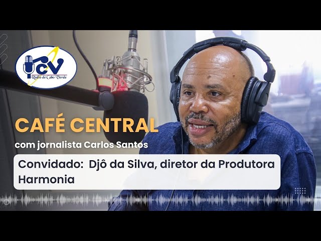 Café Central | 03 de Abril de 2024: com Djô da Silva sobre cartaz do Kriol Jazz Festival