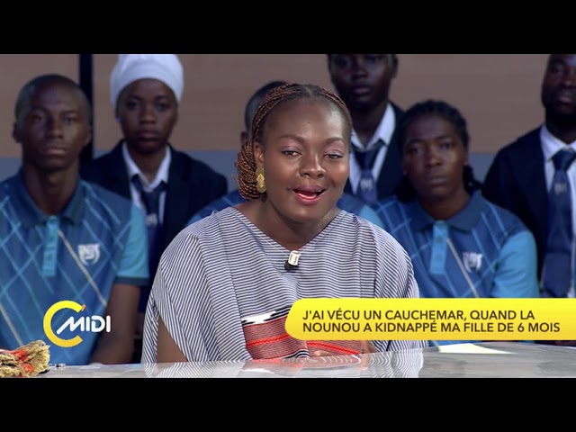 "Ma nounou a volé mon bébé de 06 mois "Mme Maizan Félicité, nous raconte le calvaire qu�