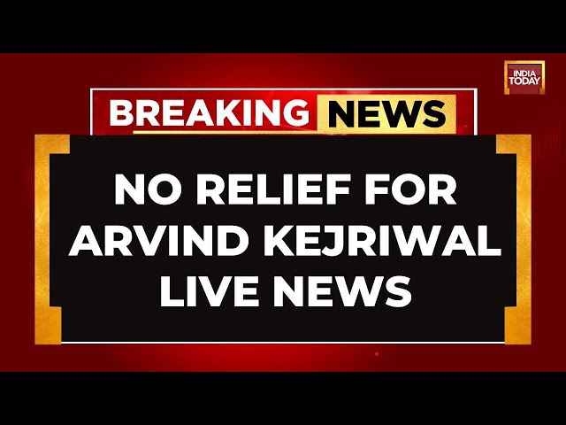 Arvind Kejriwal LIVE News: No Relief For Delhi CM | EC Claims Liquorgate Moneytrail Located