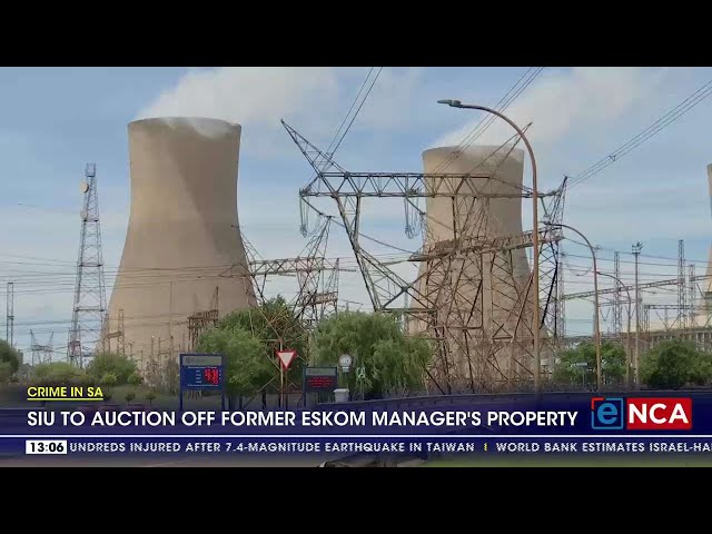 Crime in SA | SIU to auction off former Eskom manager's property