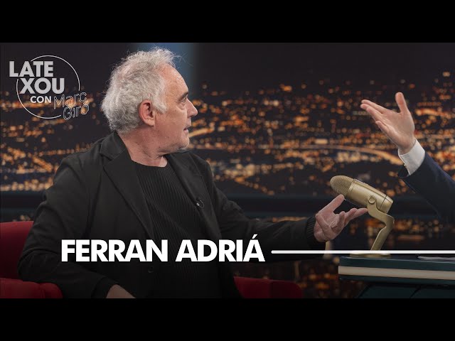 Entrevista a Ferran Adriá | Late Xou con Marc Giró