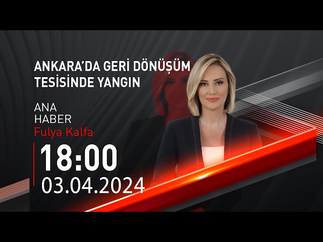  #CANLI | Fulya Kalfa ile Ana Haber | 3 Nisan 2024 | HABER #CNNTÜRK