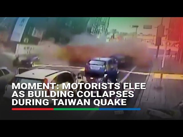 ⁣MOMENT: Motorists flee as building collapses during Taiwan quake | ABS-CBN News