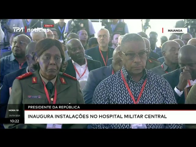 Presidente da República - Inaugura dois novos edifícios no Hospital Militar  Principal