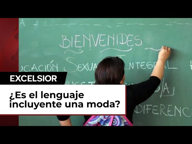 ¿Qué es el lenguaje incluyente?