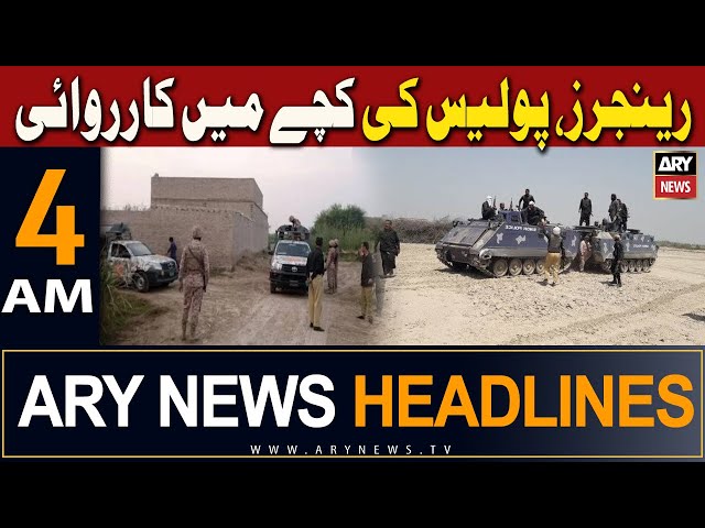 ⁣ARY News 4 AM Headlines | 5th April 2024 | Joint operation of Rangers And Police in Kache Area