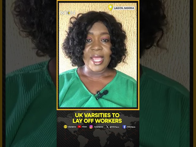 Concern for Nigerians  as UK varsities plan to sack workers | WION  Shorts