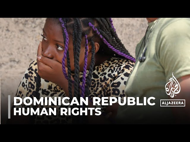 ⁣Dominican Republic human rights: Authorities accused of racism towards Haitians