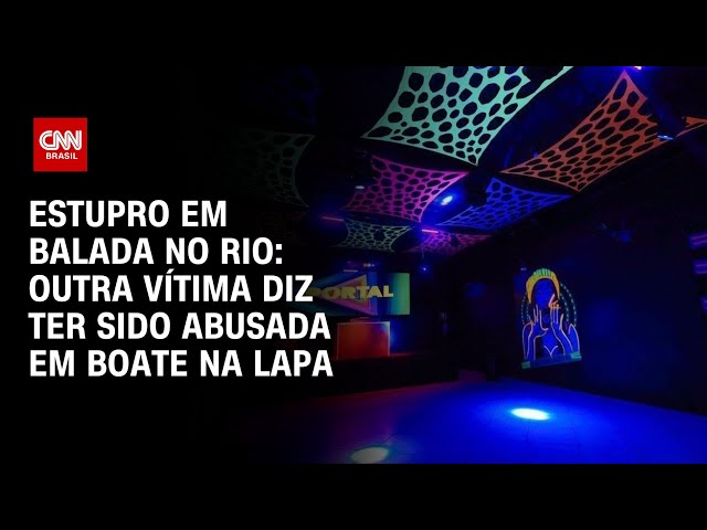 Estupro em balada no Rio: outra vítima diz ter sido abusada em boate na Lapa | LIVE CNN