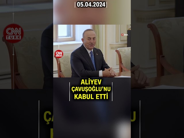 Azerbaycan Cumhurbaşkanı Aliyev, Mevlüt Çavuşoğlu’nu Kabul Etti #Shorts