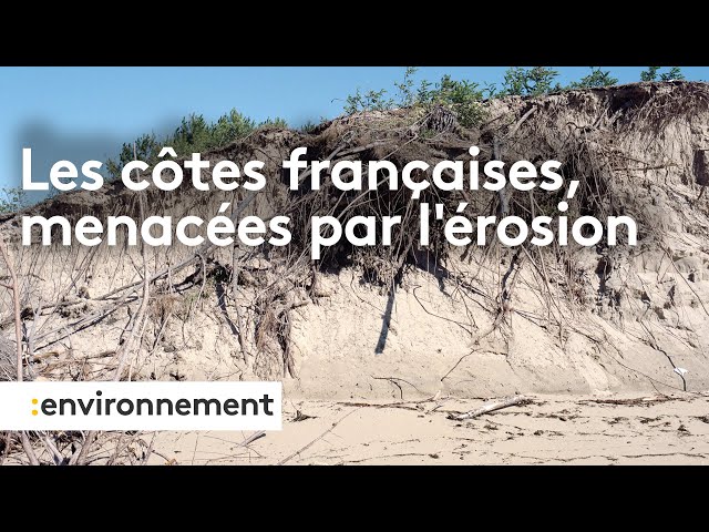 Les côtes françaises menacées par l'érosion