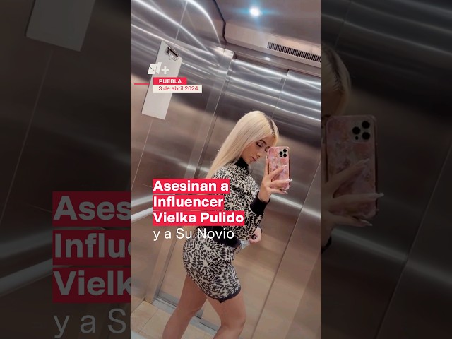 Asesinan a influencer Vielka Pulido y a su novio al salir de un gimnasio - N+ #Shorts