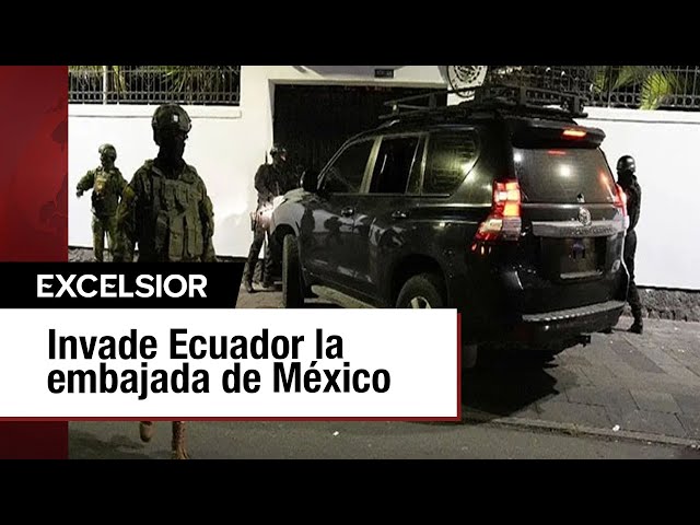 ÚLTIMA HORA: Policía de Ecuador irrumpió en la embajada de México en Quito